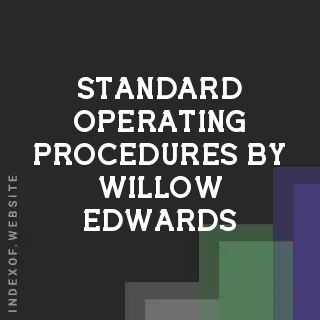 Standard Operating Procedures by Willow Edwards | Indexof