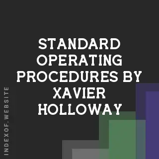 Standard Operating Procedures by Xavier Holloway | Indexof