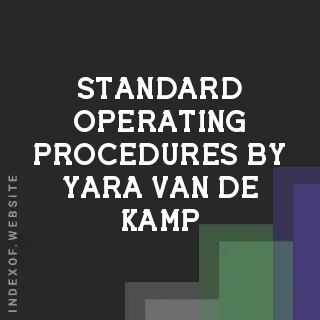 Standard Operating Procedures by Yara van de Kamp | Indexof