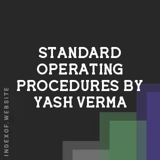 Standard Operating Procedures by Yash Verma | Indexof