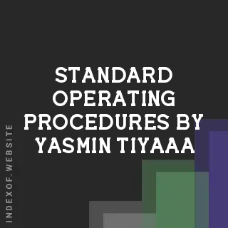 Standard Operating Procedures by Yasmin Tiyaaa | Indexof