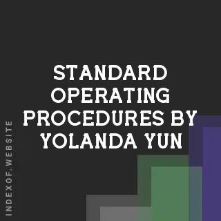 Standard Operating Procedures by Yolanda Yun | Indexof