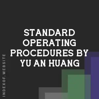 Standard Operating Procedures by Yu-an Huang | Indexof
