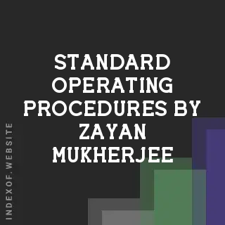 Standard Operating Procedures by Zayan Mukherjee | Indexof