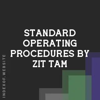 Standard Operating Procedures by Zit Tam | Indexof