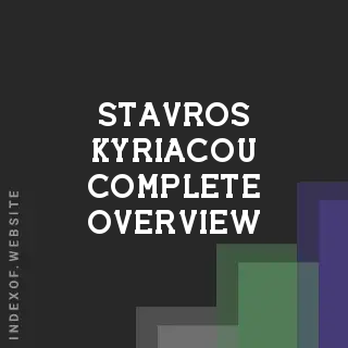 Stavros Kyriacou Complete Overview | Indexof