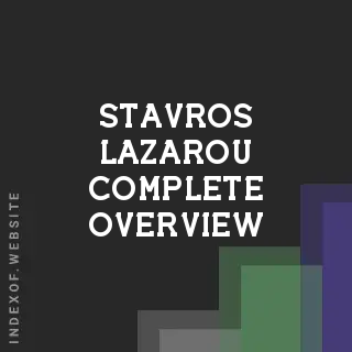 Stavros Lazarou Complete Overview | Indexof