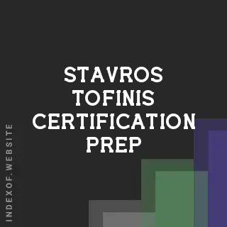 Stavros Tofinis Certification Prep | Indexof