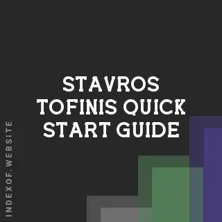 Stavros Tofinis Quick Start Guide | Indexof