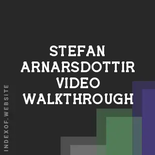 Stefan Arnarsdottir Video Walkthrough | Indexof
