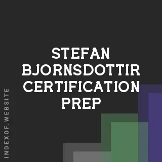 Stefan Bjornsdottir Certification Prep | Indexof