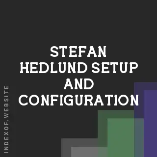 Stefan Hedlund Setup and Configuration | Indexof