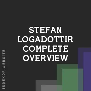 Stefan Logadottir Complete Overview | Indexof