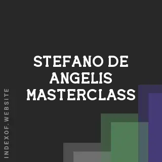 Stefano De Angelis Masterclass | Indexof