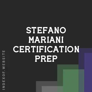 Stefano Mariani Certification Prep | Indexof