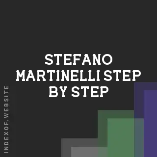 Stefano Martinelli Step-by-Step | Indexof