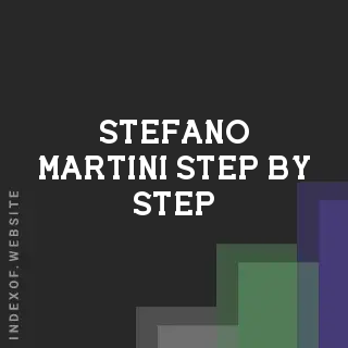 Stefano Martini Step-by-Step | Indexof