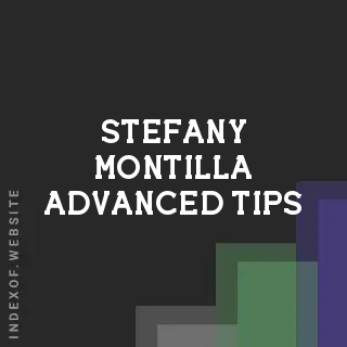 Stefany Montilla Advanced Tips | Indexof