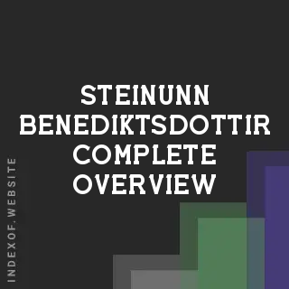 Steinunn Benediktsdottir Complete Overview | Indexof