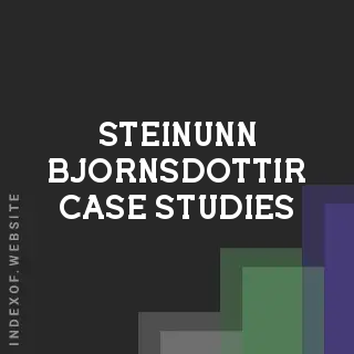 Steinunn Bjornsdottir Case Studies | Indexof