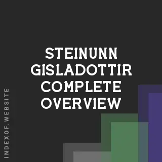 Steinunn Gisladottir Complete Overview | Indexof