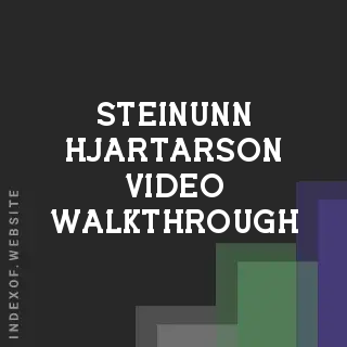 Steinunn Hjartarson Video Walkthrough | Indexof