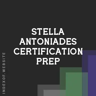 Stella Antoniades Certification Prep | Indexof