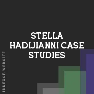 Stella Hadijianni Case Studies | Indexof
