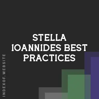 Stella Ioannides Best Practices | Indexof