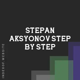 Stepan Aksyonov Step-by-Step | Indexof