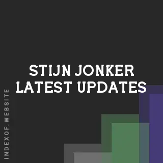 Stijn Jonker Latest Updates | Indexof