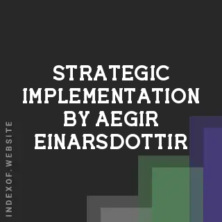 Strategic Implementation by Aegir Einarsdottir | Indexof