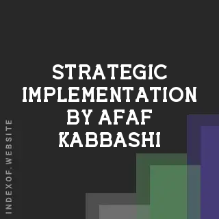 Strategic Implementation by Afaf Kabbashi | Indexof