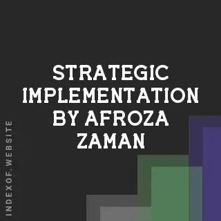 Strategic Implementation by Afroza Zaman | Indexof