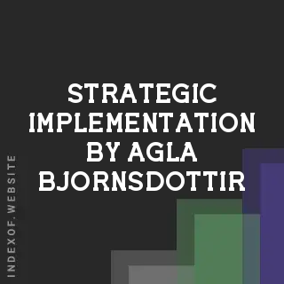 Strategic Implementation by Agla Bjornsdottir | Indexof