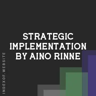 Strategic Implementation by Aino Rinne | Indexof