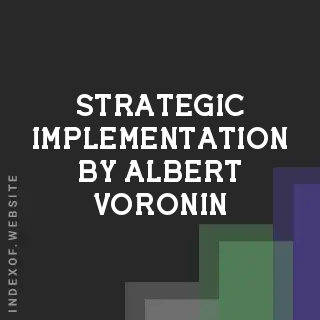 Strategic Implementation by Albert Voronin | Indexof
