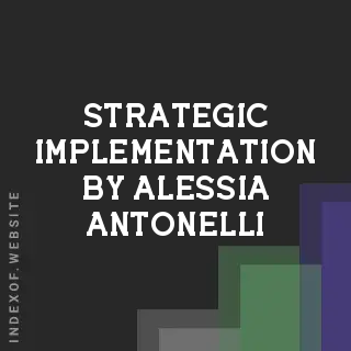 Strategic Implementation by Alessia Antonelli | Indexof
