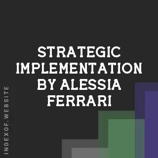 Strategic Implementation by Alessia Ferrari | Indexof