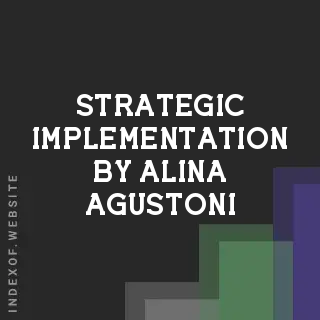 Strategic Implementation by Alina Agustoni | Indexof