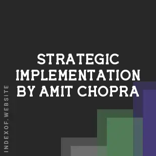 Strategic Implementation by Amit Chopra | Indexof
