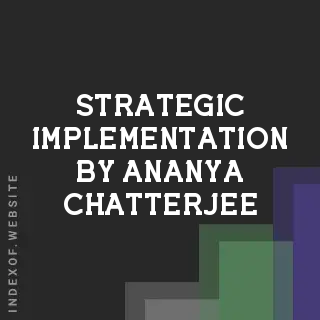 Strategic Implementation by Ananya Chatterjee | Indexof