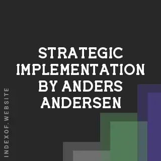 Strategic Implementation by Anders Andersen | Indexof