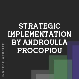 Strategic Implementation by Androulla Procopiou | Indexof