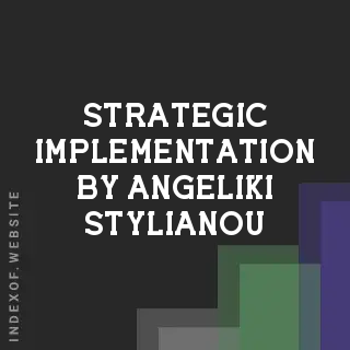 Strategic Implementation by Angeliki Stylianou | Indexof