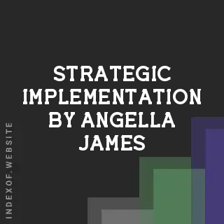 Strategic Implementation by Angella James | Indexof