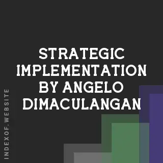 Strategic Implementation by Angelo Dimaculangan | Indexof