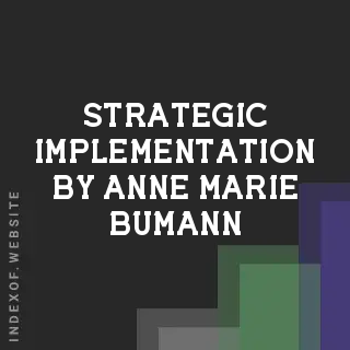 Strategic Implementation by Anne-Marie Bumann | Indexof