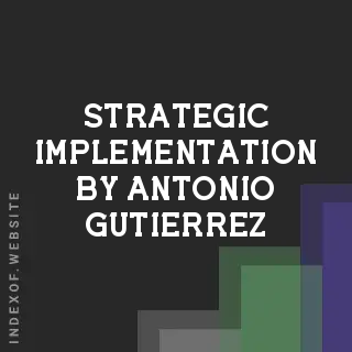 Strategic Implementation by Antonio Gutierrez | Indexof