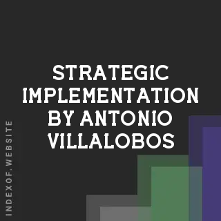 Strategic Implementation by Antonio Villalobos | Indexof